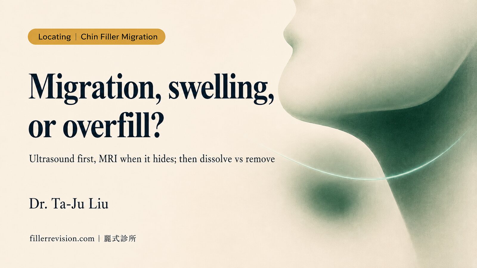 Chin Filler Migration: How to Tell If It Moved (and What Actually Fixes It)